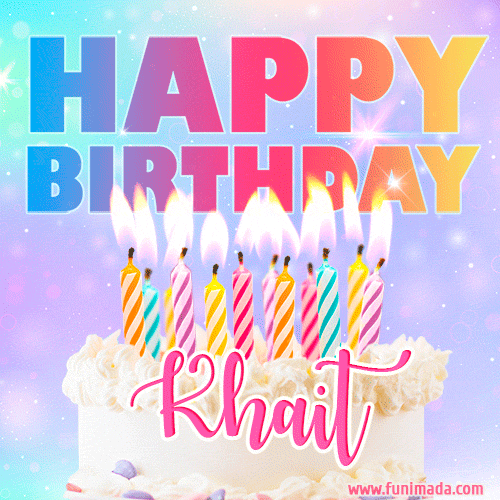 Animated Happy Birthday Cake with Name Khait and Burning Candles
