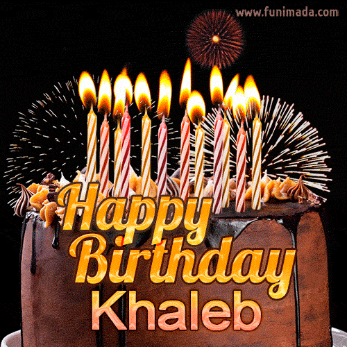 Chocolate Happy Birthday Cake for Khaleb (GIF)