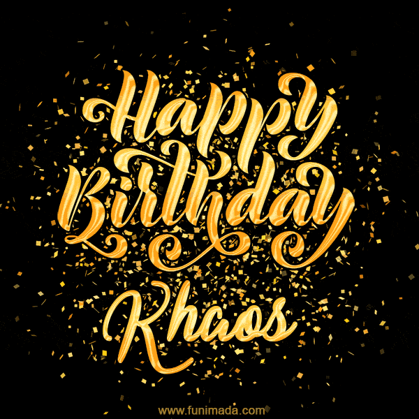 Happy Birthday Card for Khaos - Download GIF and Send for Free