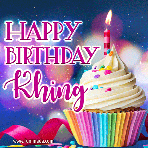 Happy Birthday Khing - Lovely Animated GIF