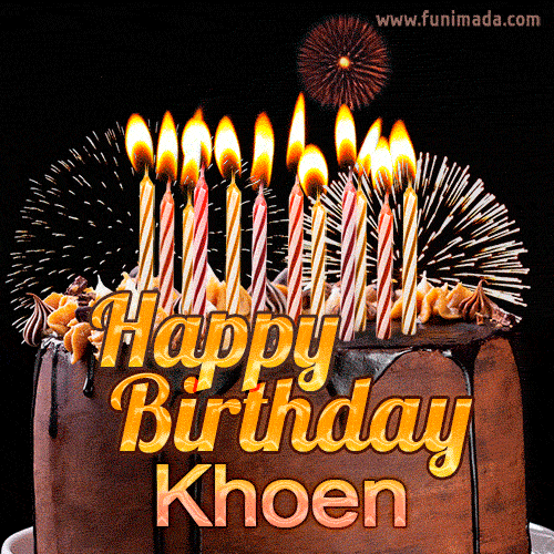 Chocolate Happy Birthday Cake for Khoen (GIF)