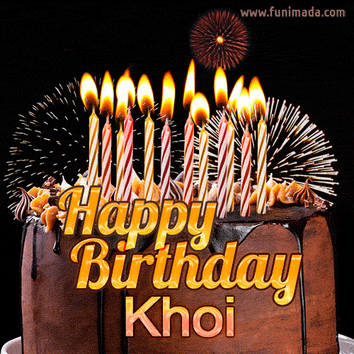 Chocolate Happy Birthday Cake for Khoi (GIF)