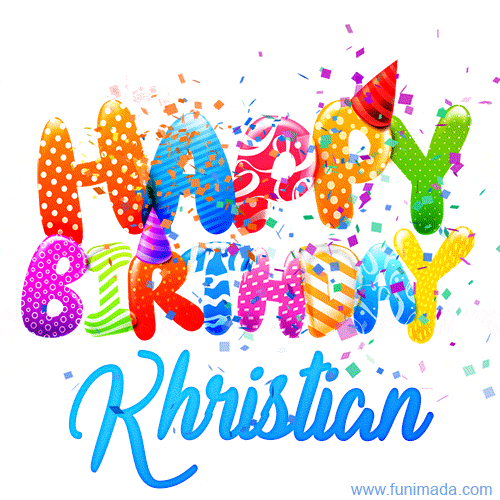 Happy Birthday Khristian - Creative Personalized GIF With Name