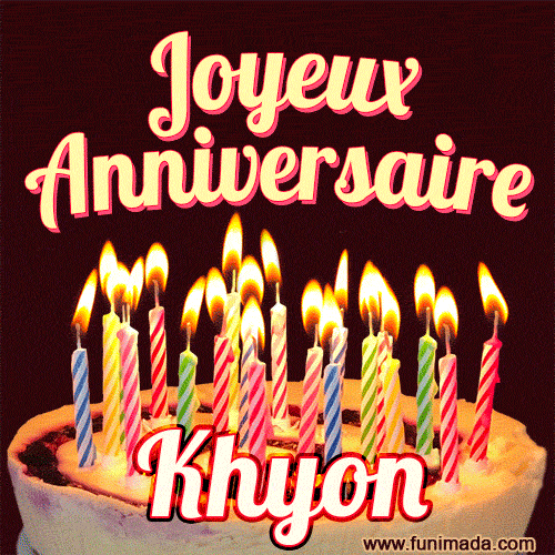Joyeux anniversaire Khyon GIF