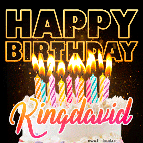 Kingdavid - Animated Happy Birthday Cake GIF for WhatsApp