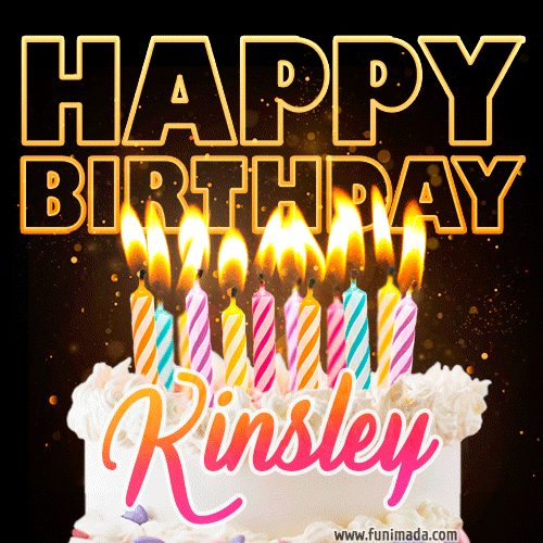 Kinsley - Animated Happy Birthday Cake GIF Image for WhatsApp
