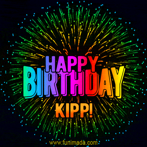 New Bursting with Colors Happy Birthday Kipp GIF and Video with Music
