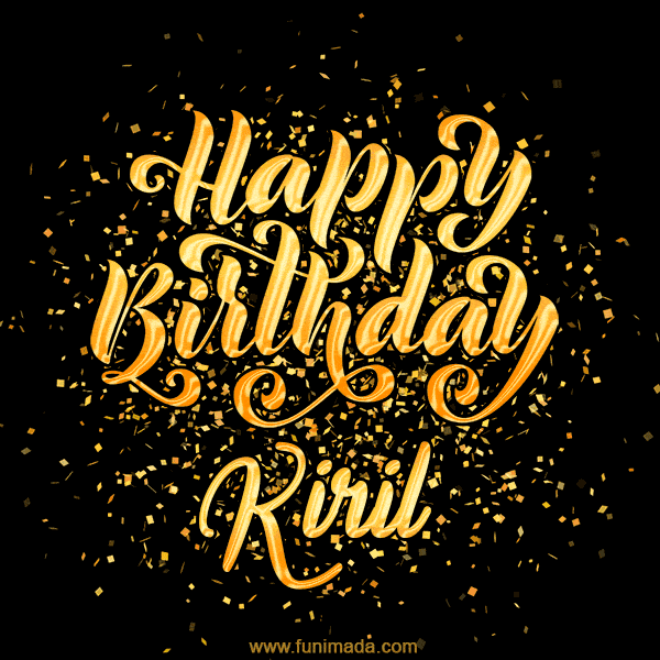 Happy Birthday Card for Kiril - Download GIF and Send for Free