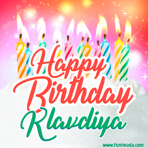 Happy Birthday GIF for Klavdiya with Birthday Cake and Lit Candles