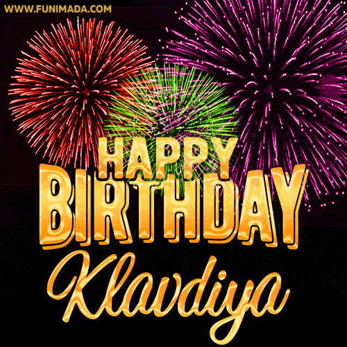 Wishing You A Happy Birthday, Klavdiya! Best fireworks GIF animated greeting card.