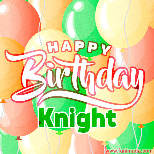 Happy Birthday Image for Knight. Colorful Birthday Balloons GIF Animation.