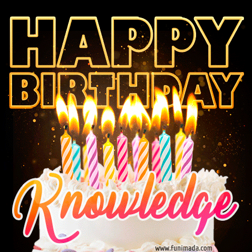 Knowledge - Animated Happy Birthday Cake GIF for WhatsApp