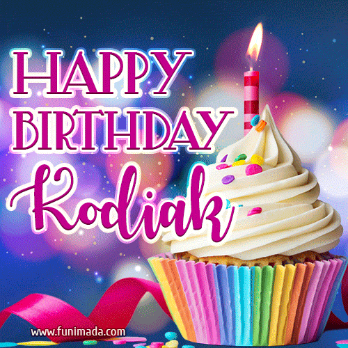 Happy Birthday Kodiak - Lovely Animated GIF