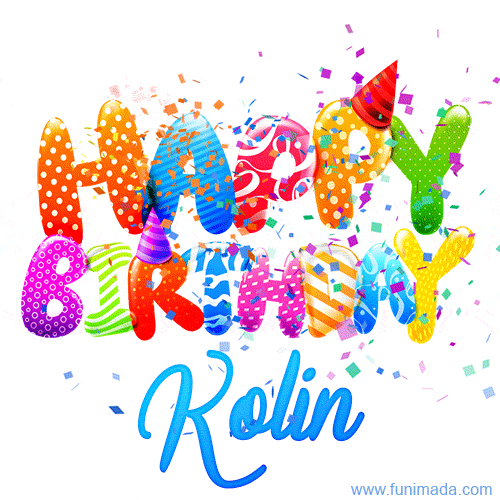 Happy Birthday Kolin - Creative Personalized GIF With Name