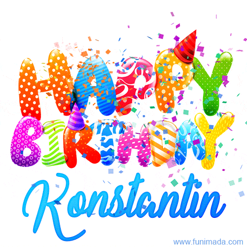 Happy Birthday Konstantin - Creative Personalized GIF With Name