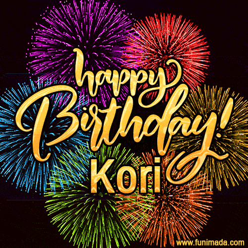 Happy Birthday, Kori! Celebrate with joy, colorful fireworks, and unforgettable moments. Cheers!