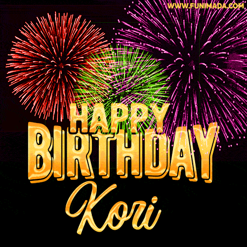 Wishing You A Happy Birthday, Kori! Best fireworks GIF animated greeting card.