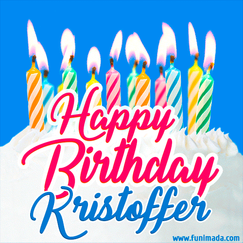 Happy Birthday GIF for Kristoffer with Birthday Cake and Lit Candles