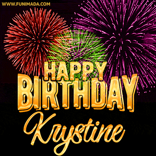 Wishing You A Happy Birthday, Krystine! Best fireworks GIF animated greeting card.