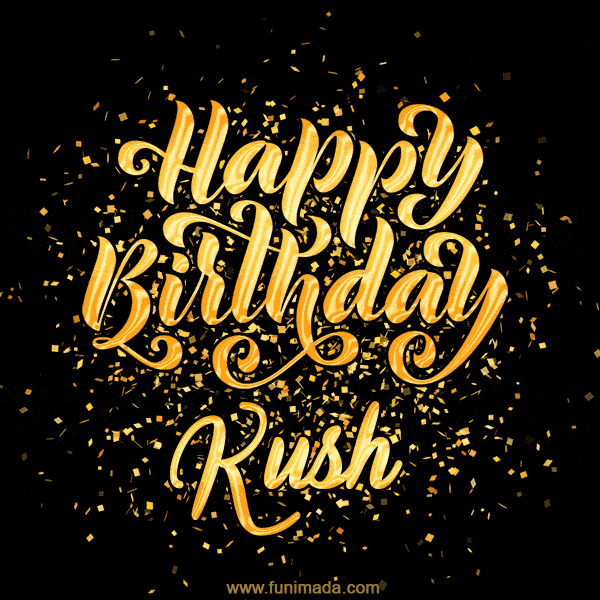 Happy Birthday Card for Kush - Download GIF and Send for Free