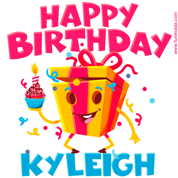 Funny Happy Birthday Kyleigh GIF