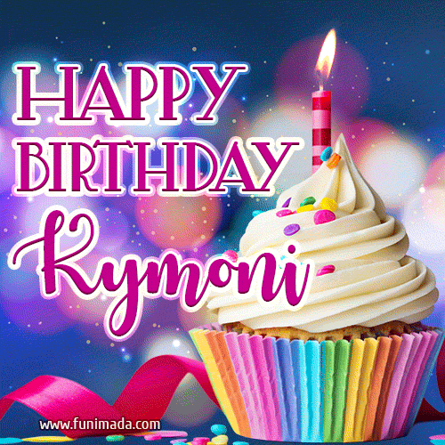 Happy Birthday Kymoni - Lovely Animated GIF