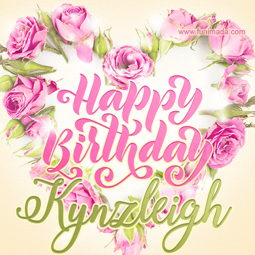 Pink rose heart shaped bouquet - Happy Birthday Card for Kynzleigh