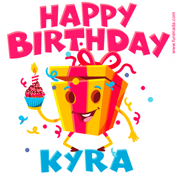 Funny Happy Birthday Kyra GIF