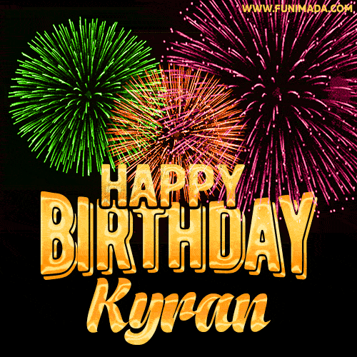 Wishing You A Happy Birthday, Kyran! Best fireworks GIF animated greeting card.
