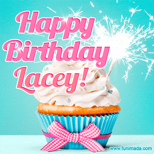 Happy Birthday Lacey! Elegang Sparkling Cupcake GIF Image.