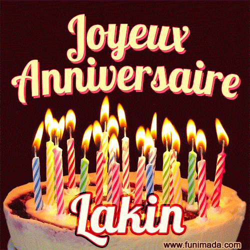 Joyeux anniversaire Lakin GIF