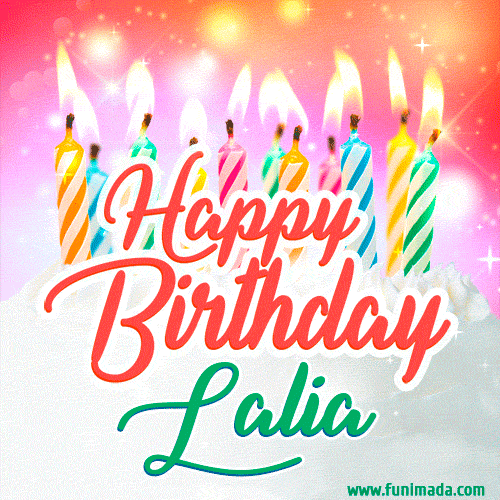 Happy Birthday GIF for Lalia with Birthday Cake and Lit Candles