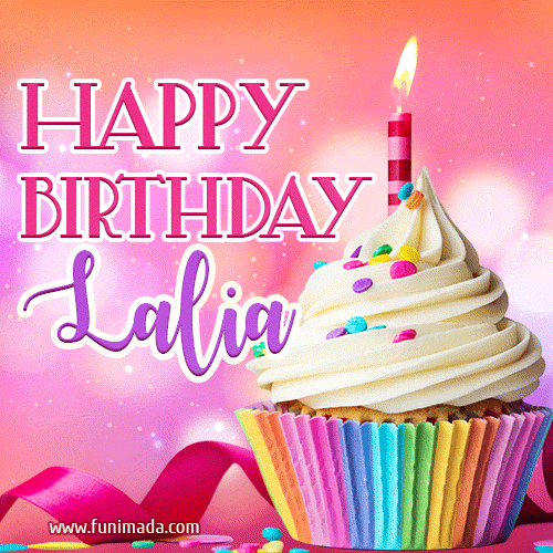 Happy Birthday Lalia - Lovely Animated GIF