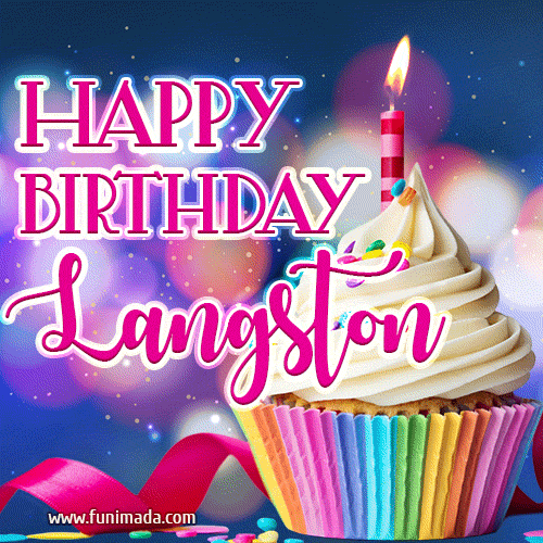 Happy Birthday Langston - Lovely Animated GIF