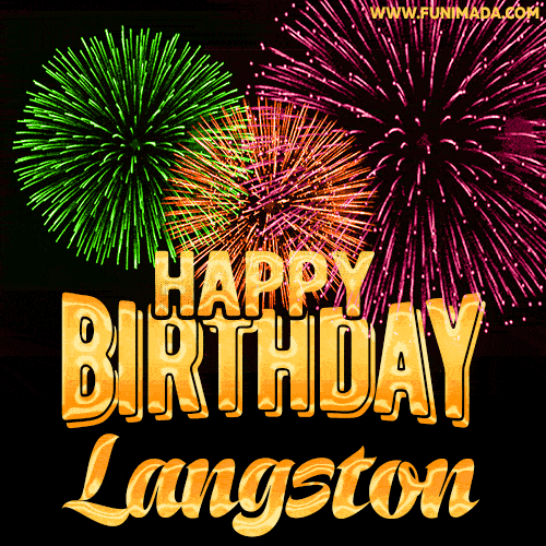Wishing You A Happy Birthday, Langston! Best fireworks GIF animated greeting card.