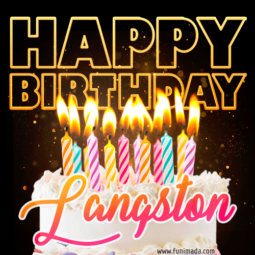 Langston - Animated Happy Birthday Cake GIF for WhatsApp