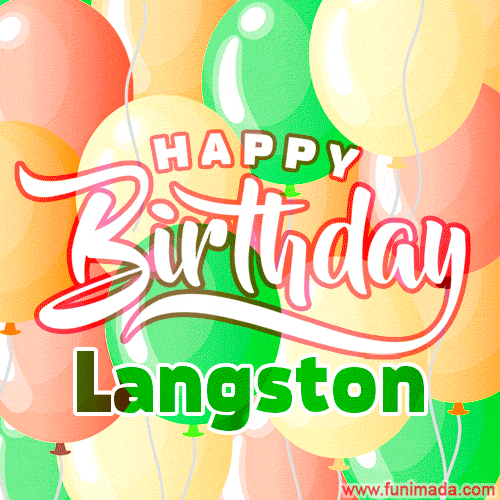 Happy Birthday Image for Langston. Colorful Birthday Balloons GIF Animation.