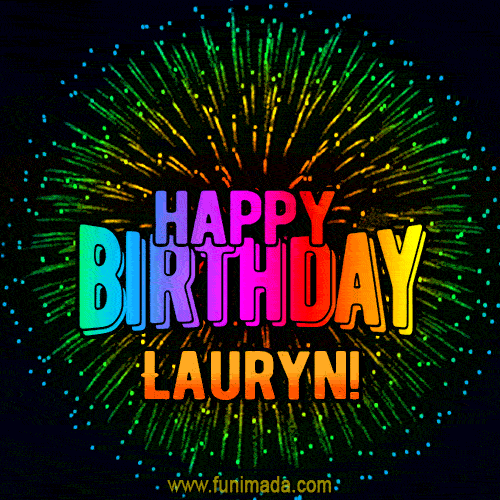 New Bursting with Colors Happy Birthday Lauryn GIF and Video with Music