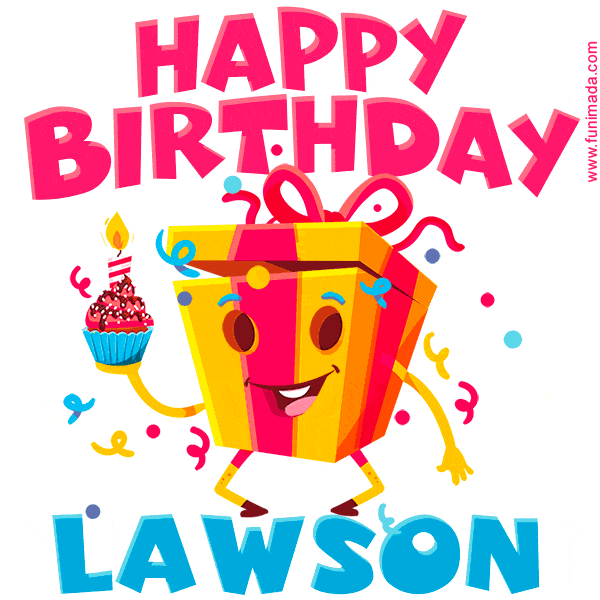 Funny Happy Birthday Lawson GIF
