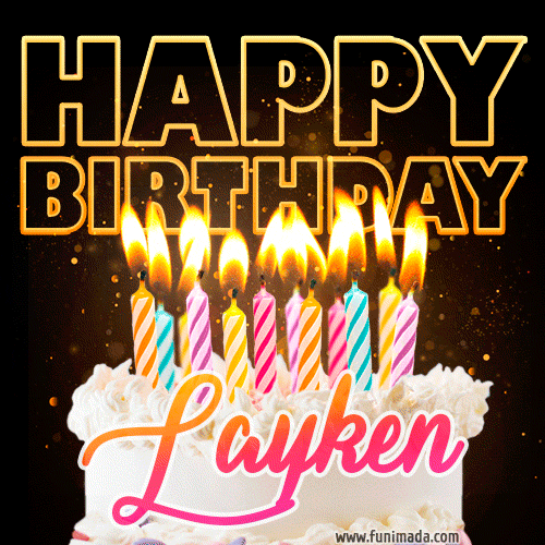 Layken - Animated Happy Birthday Cake GIF Image for WhatsApp