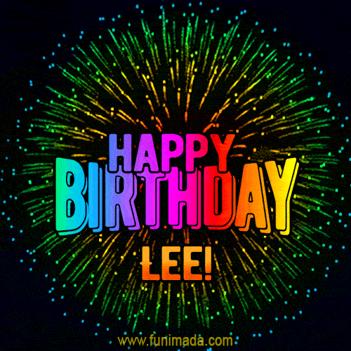 New Bursting with Colors Happy Birthday Lee GIF and Video with Music
