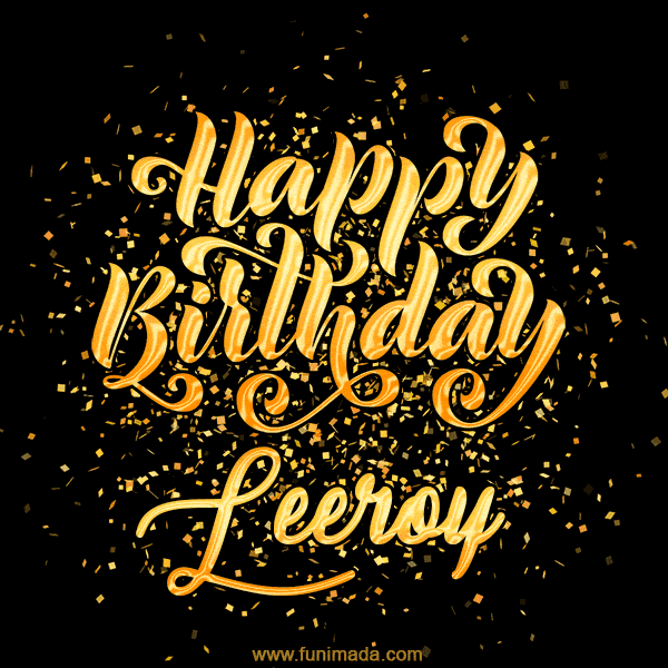 Happy Birthday Card for Leeroy - Download GIF and Send for Free