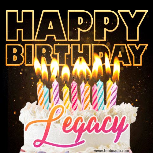 Legacy - Animated Happy Birthday Cake GIF Image for WhatsApp
