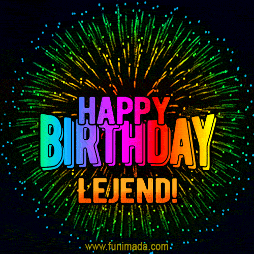 New Bursting with Colors Happy Birthday Lejend GIF and Video with Music