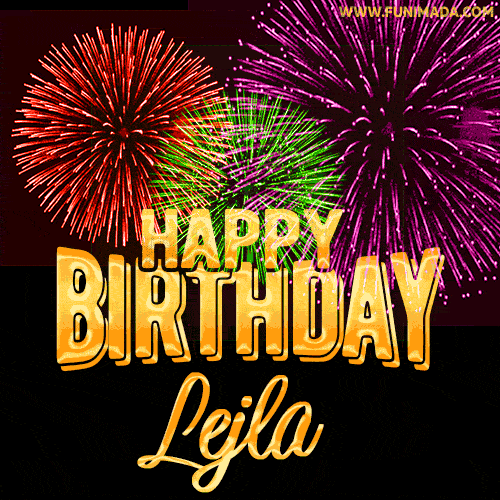Wishing You A Happy Birthday, Lejla! Best fireworks GIF animated greeting card.