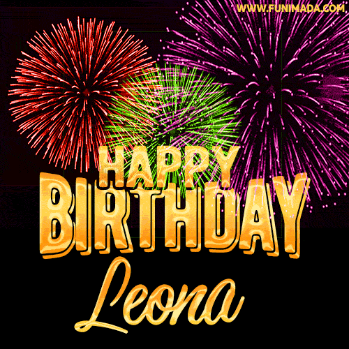 Wishing You A Happy Birthday, Leona! Best fireworks GIF animated greeting card.