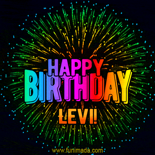 New Bursting with Colors Happy Birthday Levi GIF and Video with Music