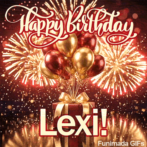 Beautiful animated GIF with the name Lexi showing gold fireworks and helium balloons tied to a red gift.