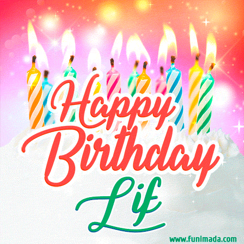Happy Birthday GIF for Lif with Birthday Cake and Lit Candles