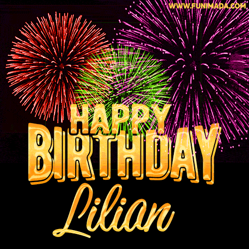 Wishing You A Happy Birthday, Lilian! Best fireworks GIF animated greeting card.